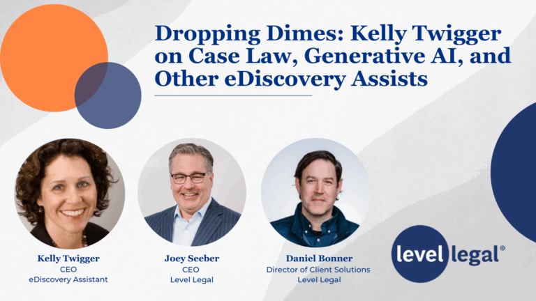 Dropping Dimes: Kelly Twigger on Case Law, Generative AI, and Other eDiscovery Assists