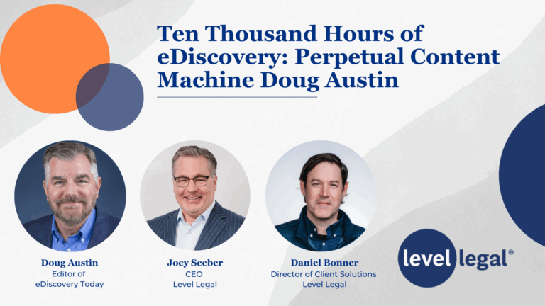 Ten Thousand Hours of eDiscovery: Doug Austin on AI, Hyperlinks, and the State of the Industry