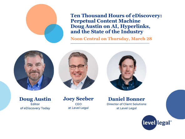 Ten Thousand Hours of eDiscovery: Perpetual Content Machine Doug Austin on AI, Hyperlinks, and the State of the Industry