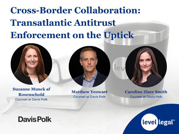 What's Brewing in Antitrust Cross-Border Collaboration Transatlantic Antitrust Enforcement on the Uptick