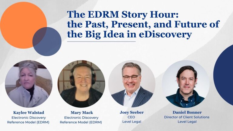EDRM Story Hour: the Past, Present, and Future of the Big Idea in eDiscovery