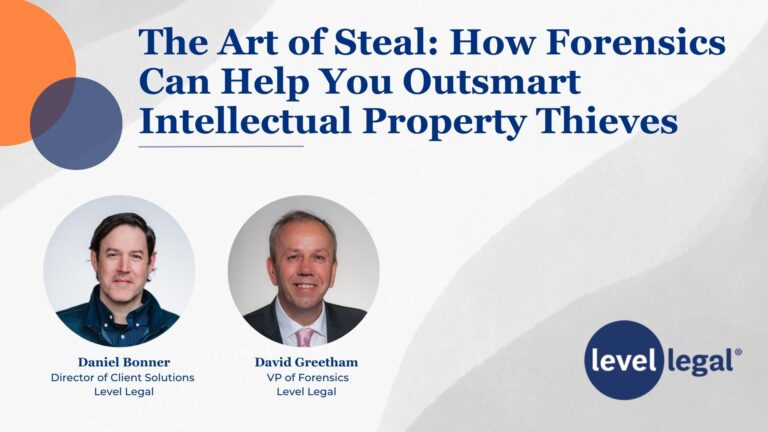 The Art of the Steal: How Forensics Can Help You Outsmart Intellectual Property Thieves