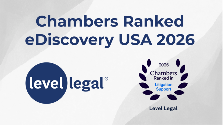 Level Legal Earns Ranking in Chambers and Partners 2026 Litigation Support Guide for eDiscovery
